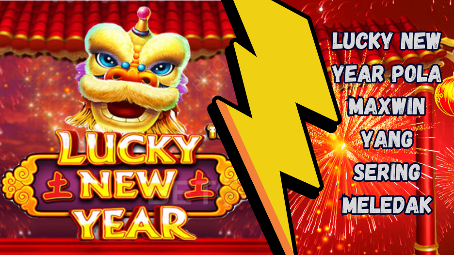 Lucky New Year Pola Maxwin yang Sering Meledak